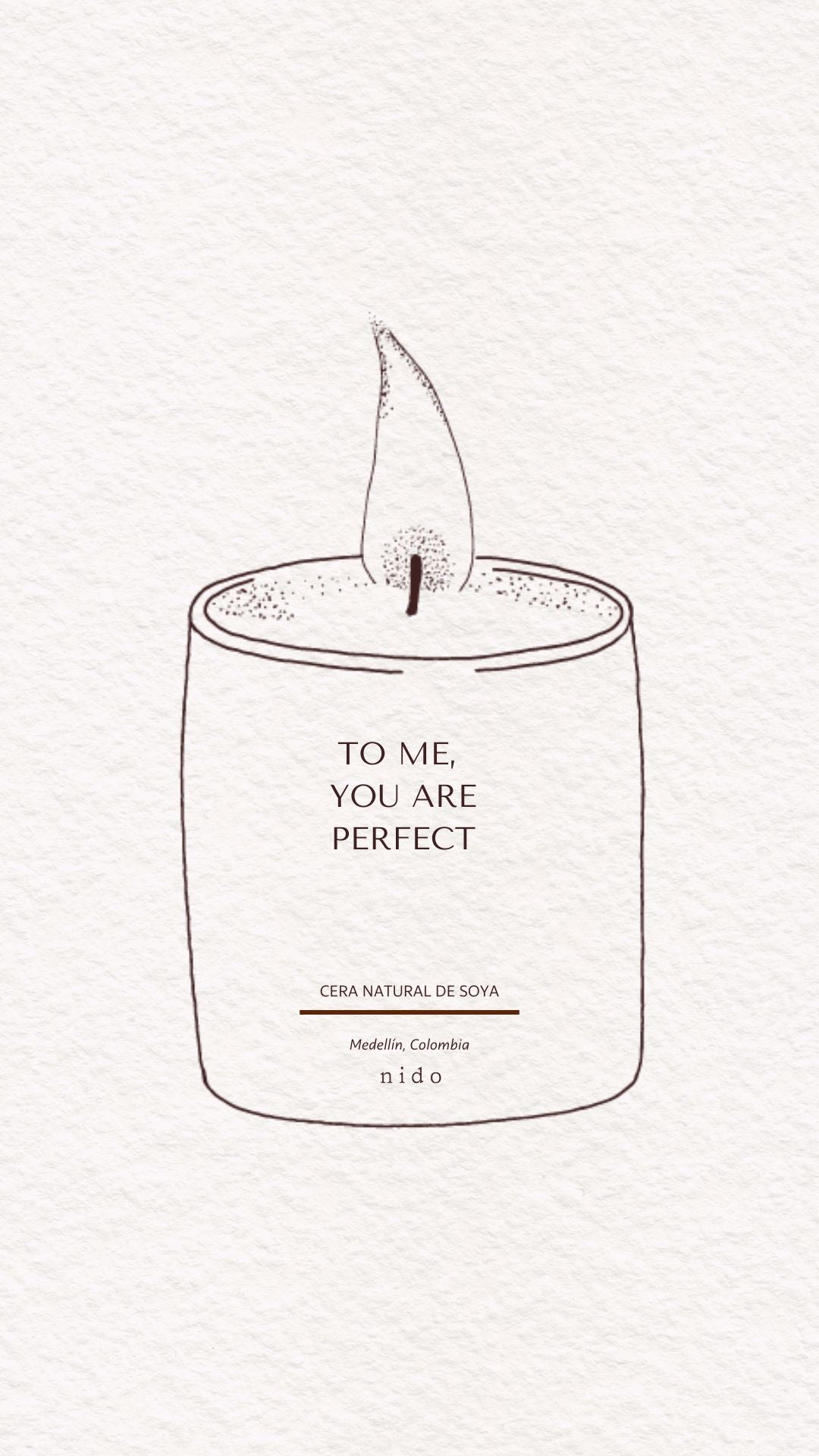 To me, you are perfect